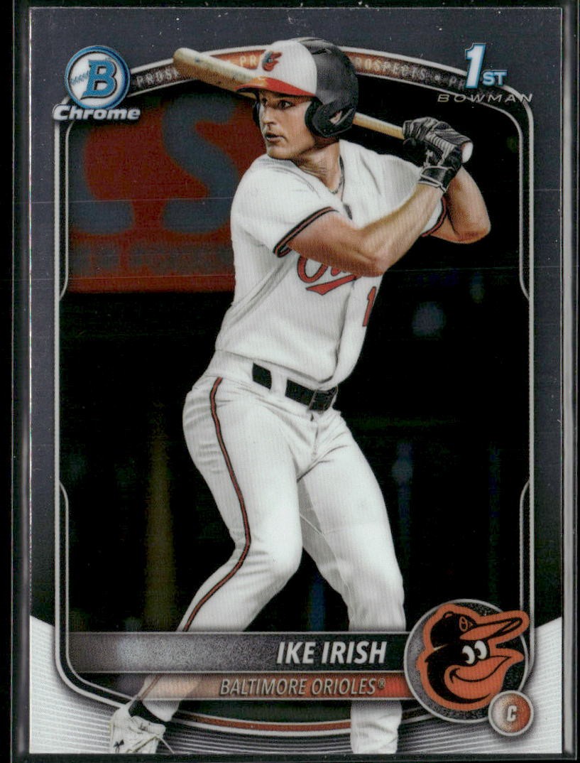 Ike Irish 2025 1st Bowman Draft #BDC-16 Chrome Baltimore Orioles