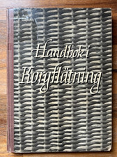 Handbok i Korgfl�tning 1947 Borglund Hyll�n Swedish Basket Weaving Craft Book