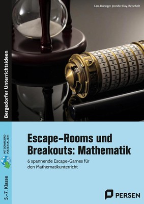 Escape-Rooms und Breakouts: Mathematik 5-7 Klasse | Lara Düringer (u. a.) | 2025