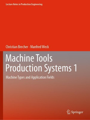 Machine Tools Production Systems 1 Manfred Weck