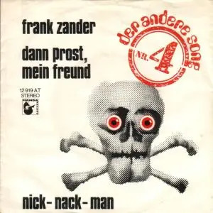 Frank Zander Dann Prost, Mein Freund / Nick-Nack-Man Vinyl Single 7inch Hansa