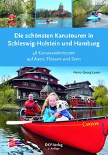 Die schönsten Kanutouren in Schleswig-Holstein und Hamburg | Heinz-Georg Luxen