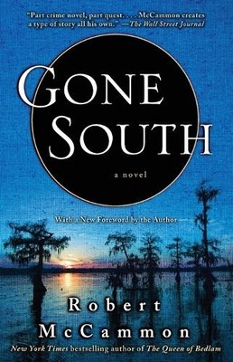 Robert McCammon Gone South (Taschenbuch) (US IMPORT)