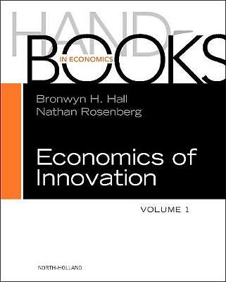 Handbook of the Economics of Innovation Hall Rosenberg Hardback Volume 1