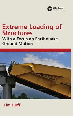 Tim Huff | Extreme Loading of Structures | Buch | Englisch (2025) | CRC Press