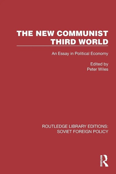 Peter Wiles | The New Communist Third World | Taschenbuch | Englisch (2024)-image