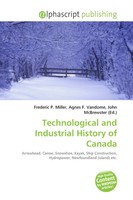 Frederic P. Miller (U. A.) | Technological And Industrial History Of Canada