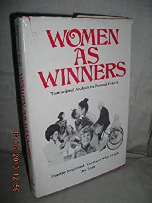 Women As Winners : Transactional Analysis for Personal Growth Har