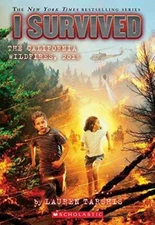 I Survived The California Wildfires, 2018 (I Survived #20) (20) - VERY GOOD