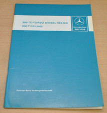 Mercedes Benz W 123 300 TD Turbo Diesel + 200 T Motor 617 Werkstatthandbuch 1980