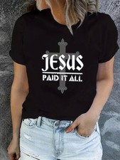 Jesus Paid It All T-shirt Cross Christian Faith Graphic Tee Jesus Paid It All T-shirt Cross Christian Faith Graphic Tee