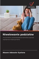 Akeem Adewale Oyelana | Niwelowanie Podzia¿óW | Taschenbuch | Polnisch (2025)