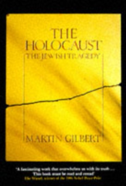 The Holocaust The Jewish Tragedy by Martin Gilbert (Paperback Book)