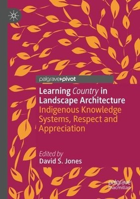Learning Country in Landscape Architecture - 9789811588785