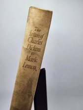 THE UNPUBLISHED LETTERS OF CHARLES DICKENS TO MARK LEMON ed. by Dexter - 1927