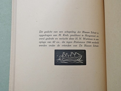 H.N. WERKMAN, 1944:  't Doopvont;   De Blauwe Schuit;  60 copies or less...! - Picture 5 of 6