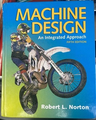Machine Design an Integrated Approach 5th Edition Robert L. Norton