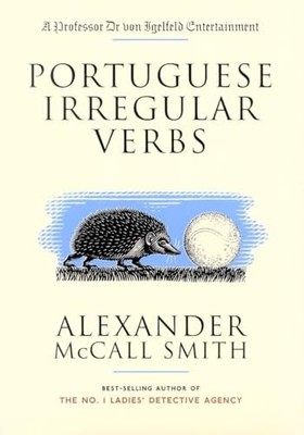 Portuguese Irregular Verbs, McCall Smith, Alexander