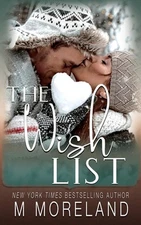 The Wish List: A single mom, holiday romance by Melanie Moreland Paperback Book