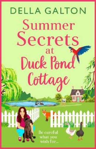 Della Galton Summer Secrets at Duck Pond Cottage (Tascabile) Duck Pond Cottage