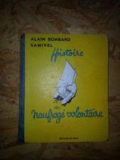 Alain Bombard Samivel histoire du naufragé volontaire 1953