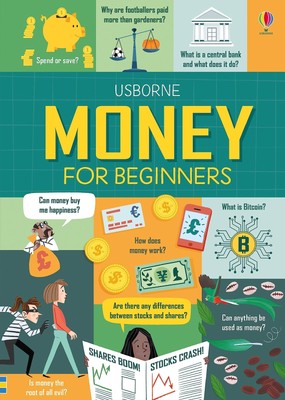 Money for Beginners: The Infographic Introduction to the World of Money Fr...