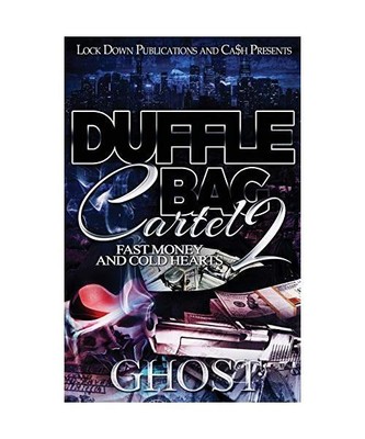 Duffle Bag Cartel 2: Fast Money and Cold Hearts, Ghost