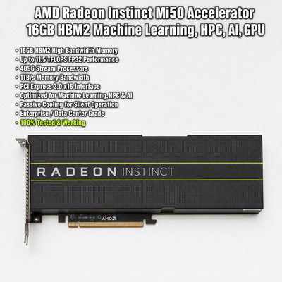 AMD Radeon Instinct Mi50 Accelerator 16GB HBM2 Machine Learning, HPC, AI, GPU