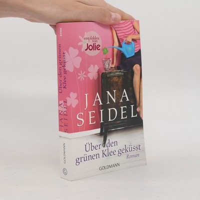 Über den grünen Klee geküsst  |  Jana Seidel