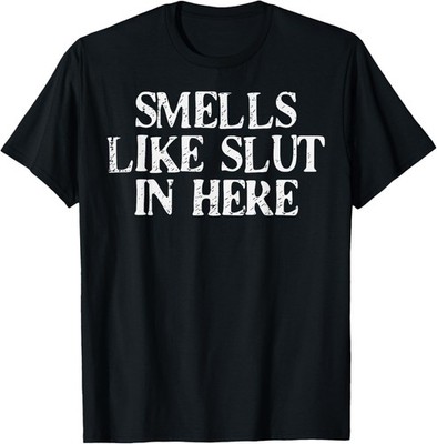 Inappropriate Smells Like S In Here Adult Humor Joke Women T-Shirt