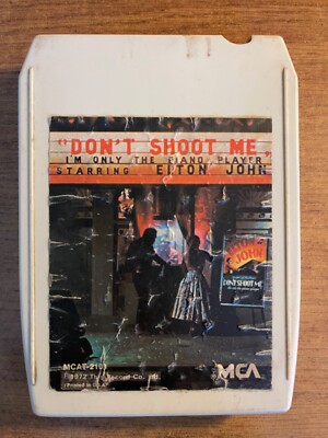 ELTON JOHN DON'T SHOOT ME VINTAGE RARE 8 TRACK TAPE TESTED LATE NITE BARGAIN!
