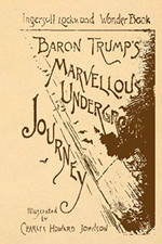 Image of Baron Trump's Marvellous Underground Journey - Paperback NEW Lockwood, Inger 01/
