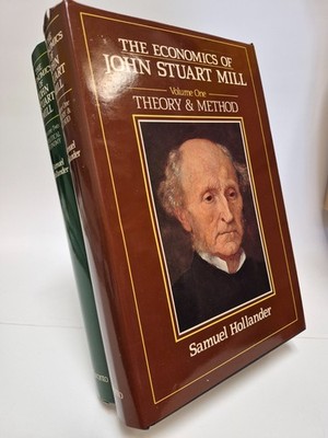 The Economics of John Stuart Mill- 2 volumes, Hollander