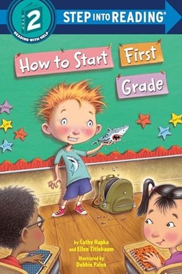 How to Start First Grade (Step into..., Ellen Titlebaum