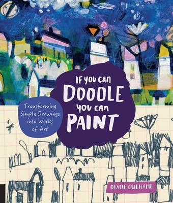 If You Can Doodle, You Can Paint: Transforming Simple Drawings into Works of...
