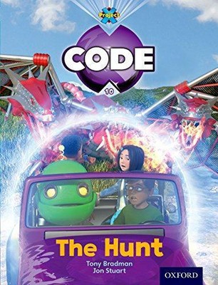 Project X Code: Dragon the Hunt, Joyce, Marilyn,Vogler, Sara,Burchett, Jan,Bradm