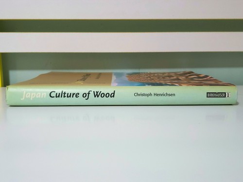 Japan Culture of Wood: Buildings, Objects, Techniques! 2004 HC/DJ Design Book - Picture 3 of 6