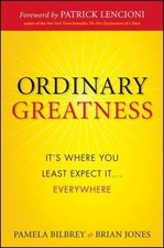 Ordinary Greatness Where You Least Expect It  Bilbrey / Jones 1st Edition Print
