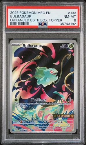 2025 POKEMON MEG EN-MEGA EVOLUTION ENHANCED BOOSTER BOX TOPPER BULBASAUR PSA 8