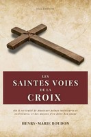 Henry-Marie Boudon | Les Saintes Voies De La Croix | Taschenbuch | FranzöSisch