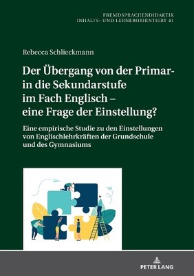 Der Uebergang Von Der Primar- In Die Sekundarstufe Im Fach En... - 9783631866931