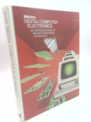 Digital Computer Electronics: An Introduction to Microcomputers  (Rev Ed)
