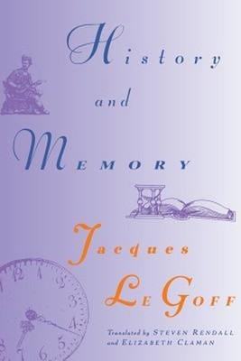 History and Memory Paperback Jacques Le Goff