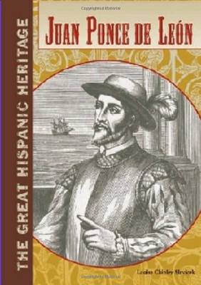 Juan Ponce De Leon (The Great Hispanic Heritage) - Library Binding NEW Slavicek,