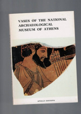 VASES OF THE NATIONAL ARCHAEOLOGICAL MUSEUM OF ATHENS