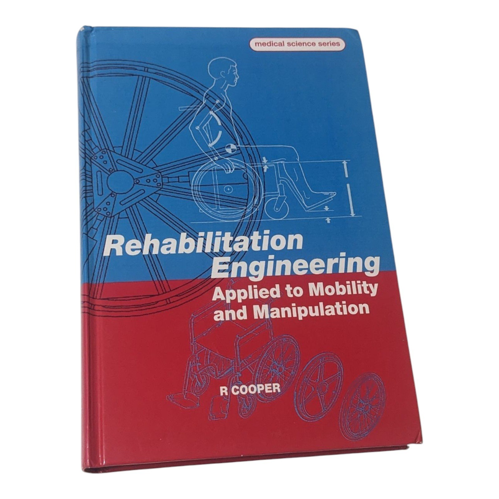 Rehabilitation Engineering Applied to Mobility & Manipulation Medical Book