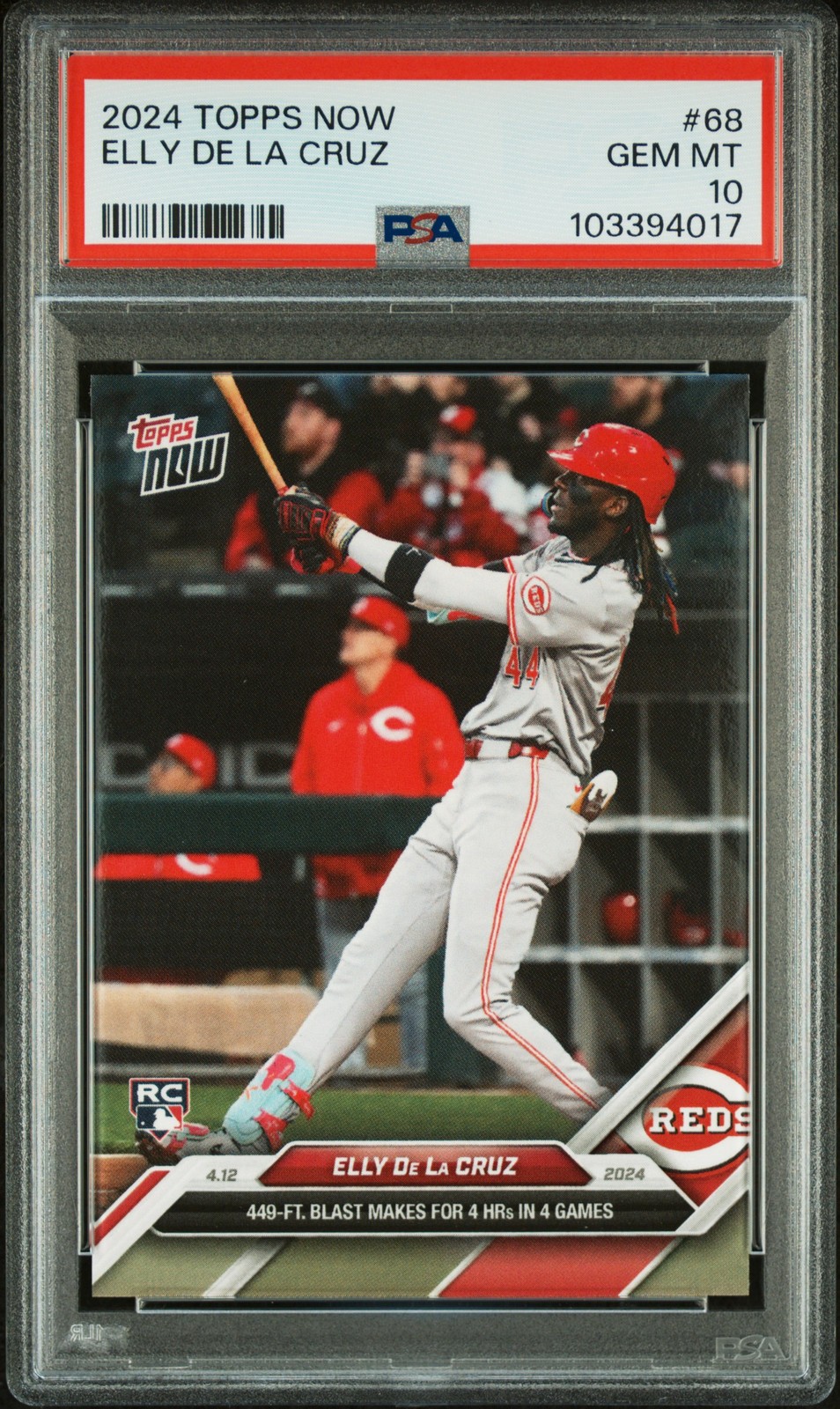 2024 TOPPS NOW #68 ELLY DE LA CRUZ ROOKIE RC PSA 10