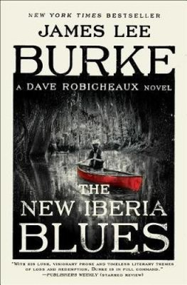 Der neue Iberia-Blues: Ein Dave-Robicheaux-Roman (Dave Robicheaux) [Taschenbuch]