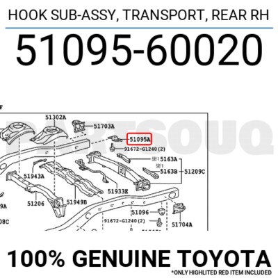 は 5109560020 Genuine Toyota HOOK SUB-ASSY, TRANSPORT, REAR RH 51095