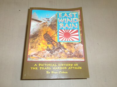 East Wind Rain-A Pictorial History of the Pearl Harbor Attack  EE 7008